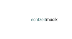 Desktop Screenshot of echtzeitmusik.de